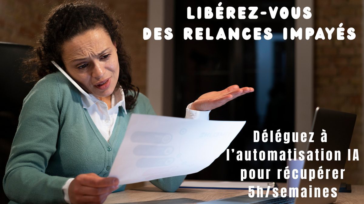 Automatisation Relance Impayés en cabinet d'avocat