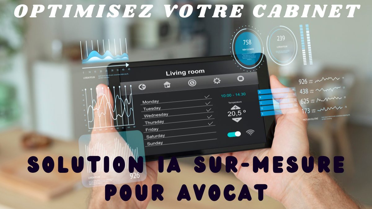 SOLUTION IA SUR-MESURE AVOCAT FRANCE