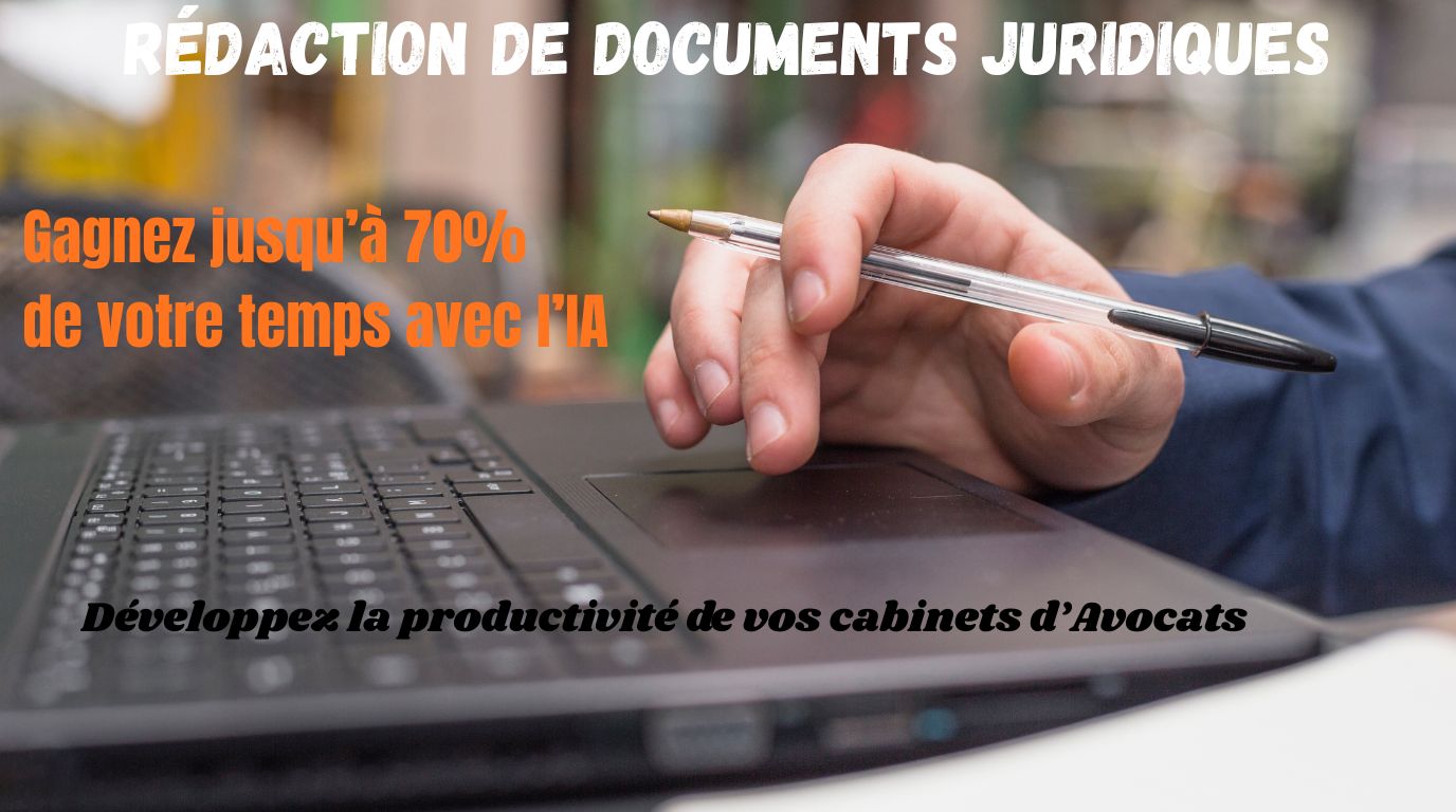 rédaction documents juridiques IA rédaction documents juridiques IA