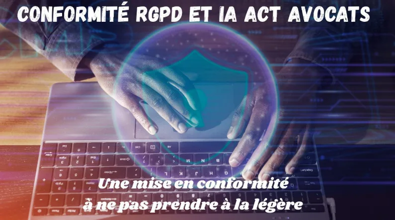 RGPD et IA Act avocats RGPD et IA Act avocats